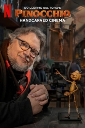 Guillermo del Toros Pinocchio: Handcarved Cinema  