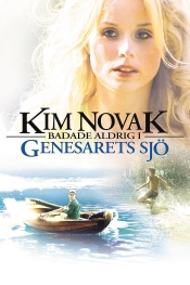 Kim Novak badade aldrig i Genesarets sjö  