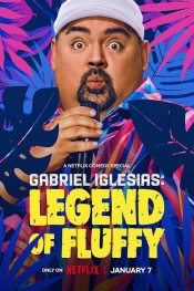 Gabriel Iglesias: Legend of Fluffy  