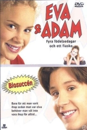 Eva Och Adam Fyra Fodelsedagar Och Ett Fiasko - 2001