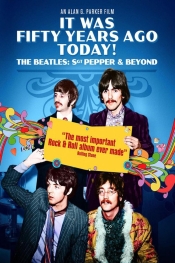 It Was Fifty Years Ago Today Sgt Pepper And Beyond 