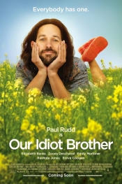 Our Idiot Brother  