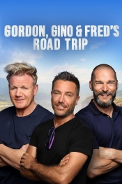 Gordon, Gino and Freds Road Trip 